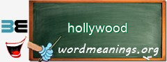 WordMeaning blackboard for hollywood